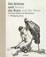 Richard Mller & Mel Ramos: Beauty and the Beast