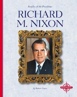 Richard M. Nixon - Green, Robert