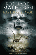 Richard Matheson: Master of Terror Graphic Novel Collection