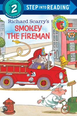 Richard Scarry's Smokey the Fireman - Scarry, Richard