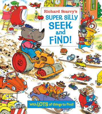 Richard Scarry's Super Silly Seek and Find! - Scarry, Richard