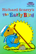 Richard Scarry's the Early Bird