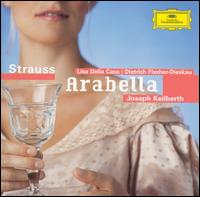 Richard Strauss: Arabella - Anneliese Rothenberger (vocals); Cacilie Reich (vocals); Carl Hoppe (vocals); Dietrich Fischer-Dieskau (vocals);...