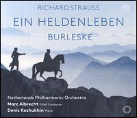 Richard Strauss: Ein Heldenleben; Burleske - Denis Kozhukhin (piano); Netherlands Philharmonic Orchestra; Marc Albrecht (conductor)