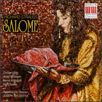 Richard Strauss: Salome, Op 54 - Bernd Aldenhoff (tenor); Christel Goltz (soprano); Edith Hellriegel (soprano); Erich Handel (bass); Erich Zimmermann (tenor);...