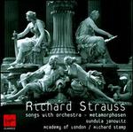 Richard Strauss: Songs with Orchestra; Metamorphosen