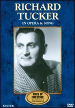 Richard Tucker: In Opera & Song