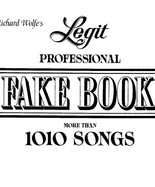 Richard Wolfes Legit Professional Fake Book More Than 1010 Songs