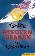 Richtig Steuern Sparen Im Ruhestand