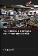 Riciclaggio e gestione dei rifiuti elettronici