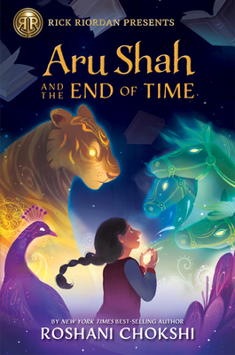 Rick Riordan Presents Aru Shah and the End of Time (a Pandava Novel Book 1) - Chokshi, Roshani