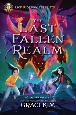 Rick Riordan Presents: The Last Fallen Realm-A Gifted Clans Novel - Kim, Graci