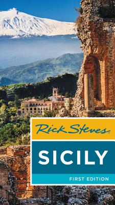 Rick Steves Sicily - Steves, Rick, and Murdoch, Sarah, and Di Mauro, Alfio