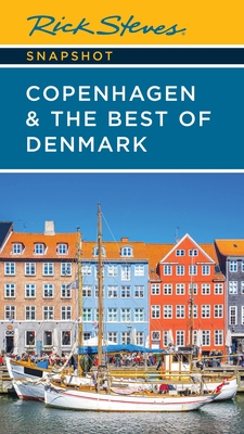 Rick Steves Snapshot Copenhagen & the Best of Denmark - Steves, Rick