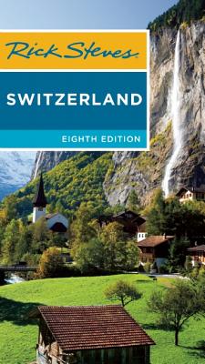 Rick Steves Switzerland - Steves, Rick