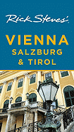 Rick Steves' Vienna, Salzburg, & Tirol