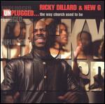 Ricky Dillard & New G: Unplugged - The Way Church Used to Be - Live in Chicago - George Streit