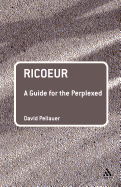 Ricoeur: A Guide for the Perplexed