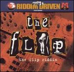 Riddim Driven: The Flip