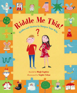 Riddle Me This!: Riddles and Stories to Sharpen Your Wits - Lupton, Hugh