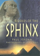 Riddles of the Sphinx - Jordan, Paul, and Ross, John (Photographer)