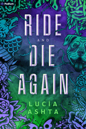 Ride and Die Again: A Paranormal Romance