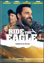 Ride the Eagle - Trent O'Donnell