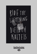 Ride the Lightning: A Crime Novel