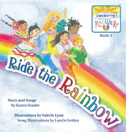 Ride the Rainbow: Book 3