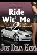 Ride Wit' Me Part 2