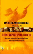 Ride with the Devil - Woodrell, Daniel