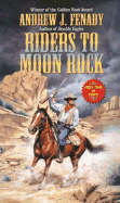 Riders to Moon Rock