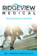 Ridgeview Medical: New Solutions for Joint Pain