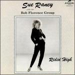 Ridin' High - Sue Raney With Bob Florence