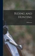 Riding and Hunting