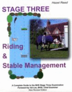 Riding and Stable Management - Stage 3: A Complete Guide to the BHS Stage 3 Examination