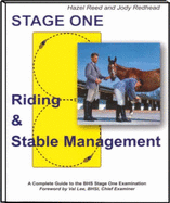 Riding and Stable Management: Stage One: A Complete Guide to the British Horse Society Stage One Examination