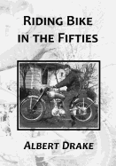 Riding Bike in the Fifties