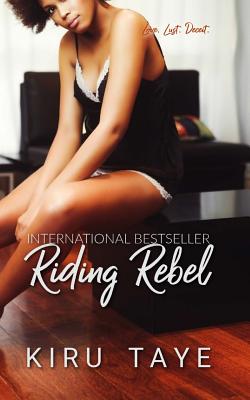 Riding Rebel - Taye, Kiru