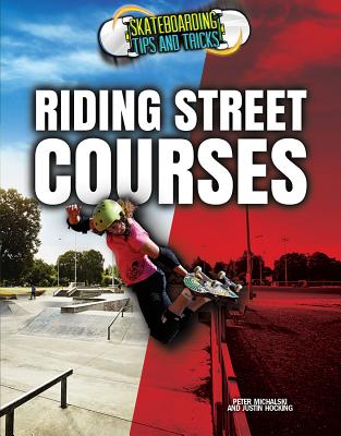 Riding Street Courses - Hocking, Justin, and Michalski, Peter