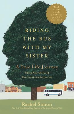 Riding the Bus with My Sister: A True Life Journey (Large Type / Large Print) - Simon, Rachel