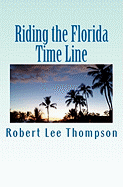 Riding the Florida Time Line