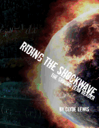 Riding the Shockwave - The Ground Zero Reader Volume One