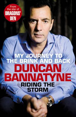 Riding the Storm - Bannatyne, Duncan