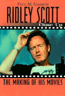 Ridley Scott: Close Up: The Making of His Movies