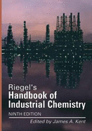 Riegel S Handbook of Industrial Chemistry