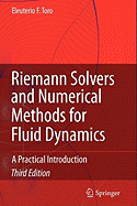 Riemann Solvers and Numerical Methods for Fluid Dynamics: A Practical Introduction