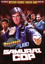 RiffTrax Live!: Samurai Cop - 