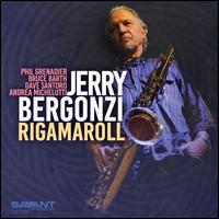 Rigamaroll - Jerry Bergonzi