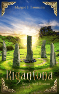 Rigantona: Schottland Roman